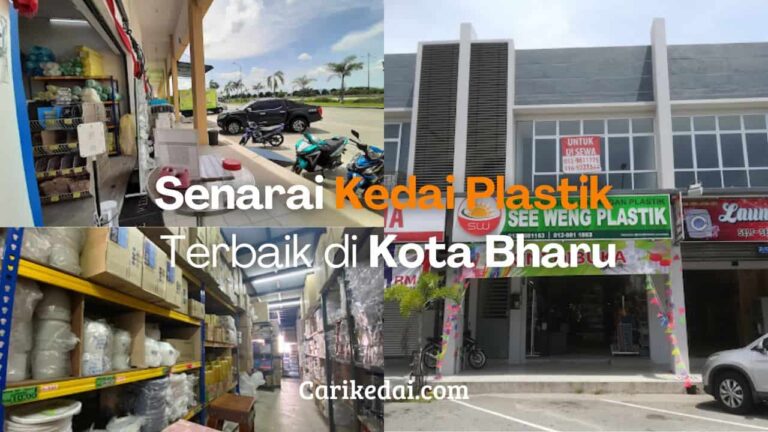 11 Senarai Kedai Plastik Kota Bharu Terbaik & Popular